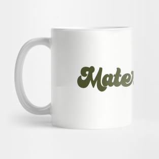 Material Girl, green Mug